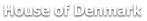 House of Denmark