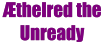 Æthelred the Unready