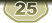 25 25