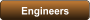 Engineers