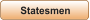 Statesmen