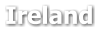 Ireland
